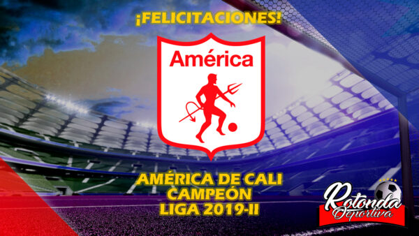 AMERICA FELICITACIONES CAMPEON