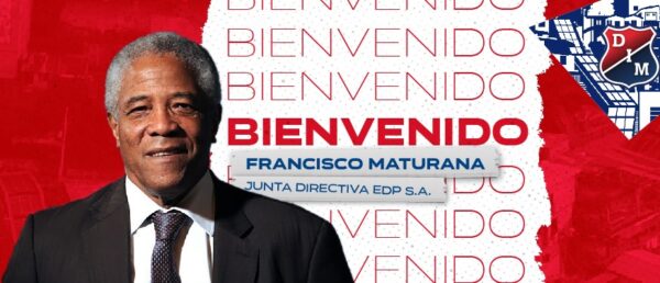 FRANCISCO MATURANA FIRMA CON INDEPENDIENTE MEDELLÍN