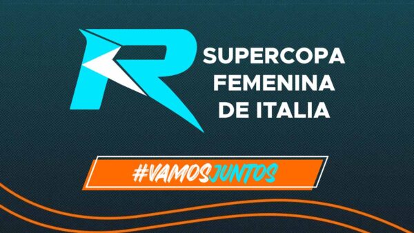 ROTONDA DEPORTIVA - SUPERCOPA FEMENINA DE ITALIA